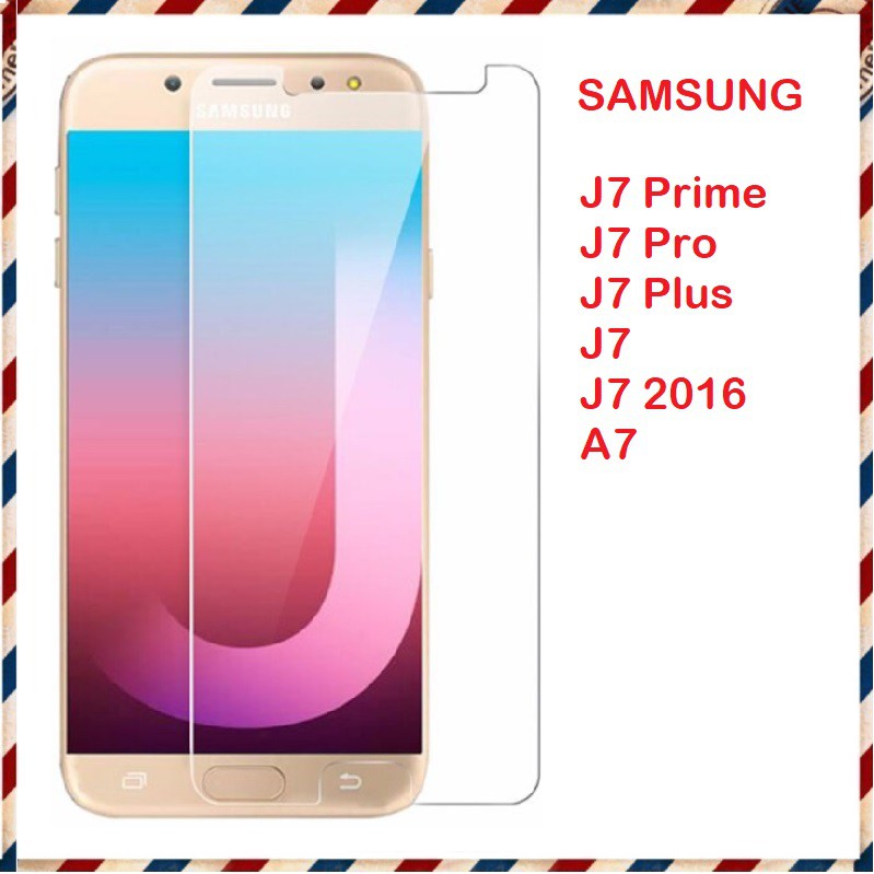 Kính cường lực 2,5d mài cạnh trong suốt không full màn Samsung J7 Prime/ J7 Pro/ J7 Plus/ J7 - 2015/ J710 -2016/ A7-2015