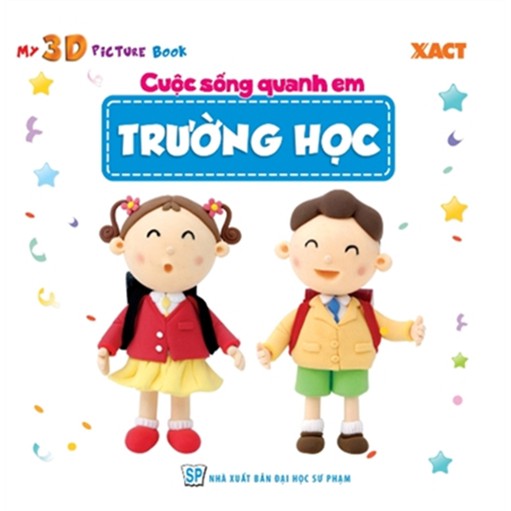 Sách Cuộc sống quanh em - Trường học (bìa cứng)