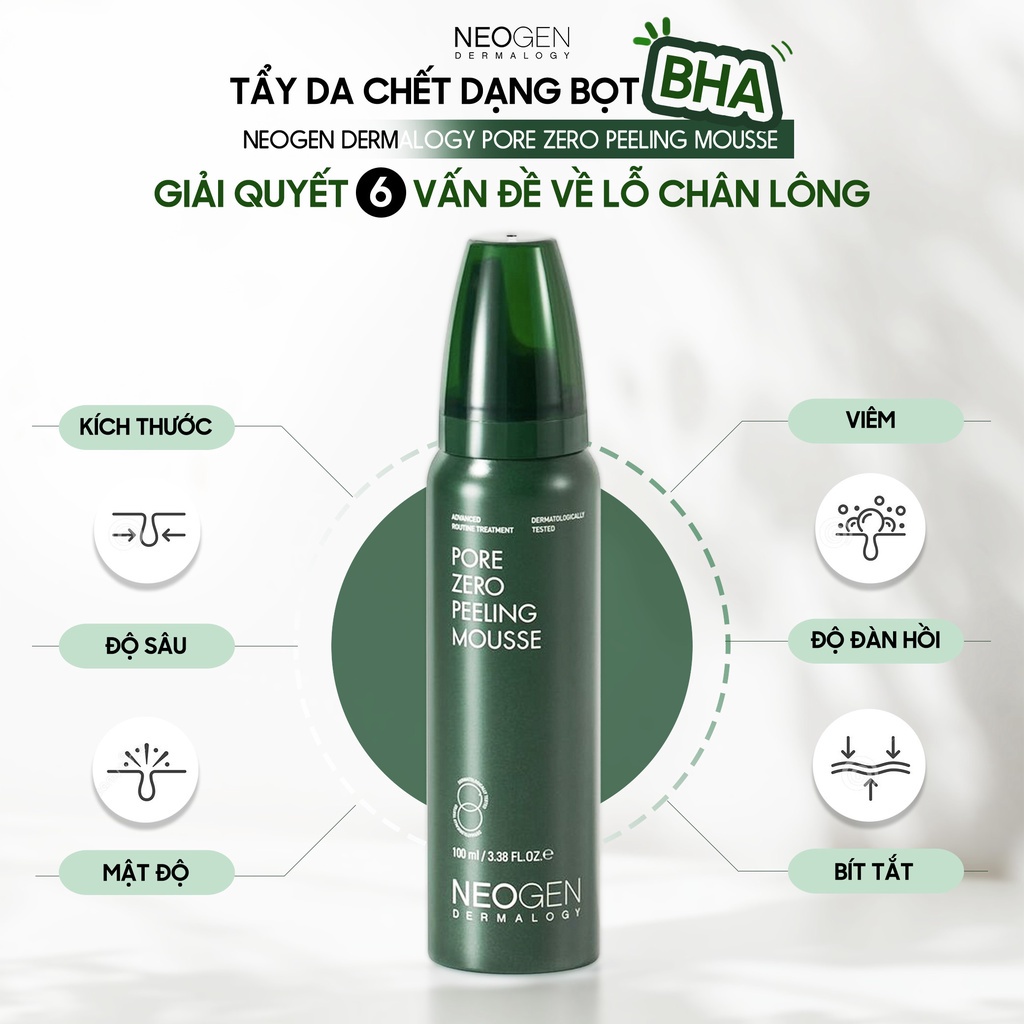 Tẩy Da Chết Dạng Bọt Min BHA, Làm Sạch, Se Khít Lỗ Chân Lông Neogen Pore Zero Peeling Mousse 100ml