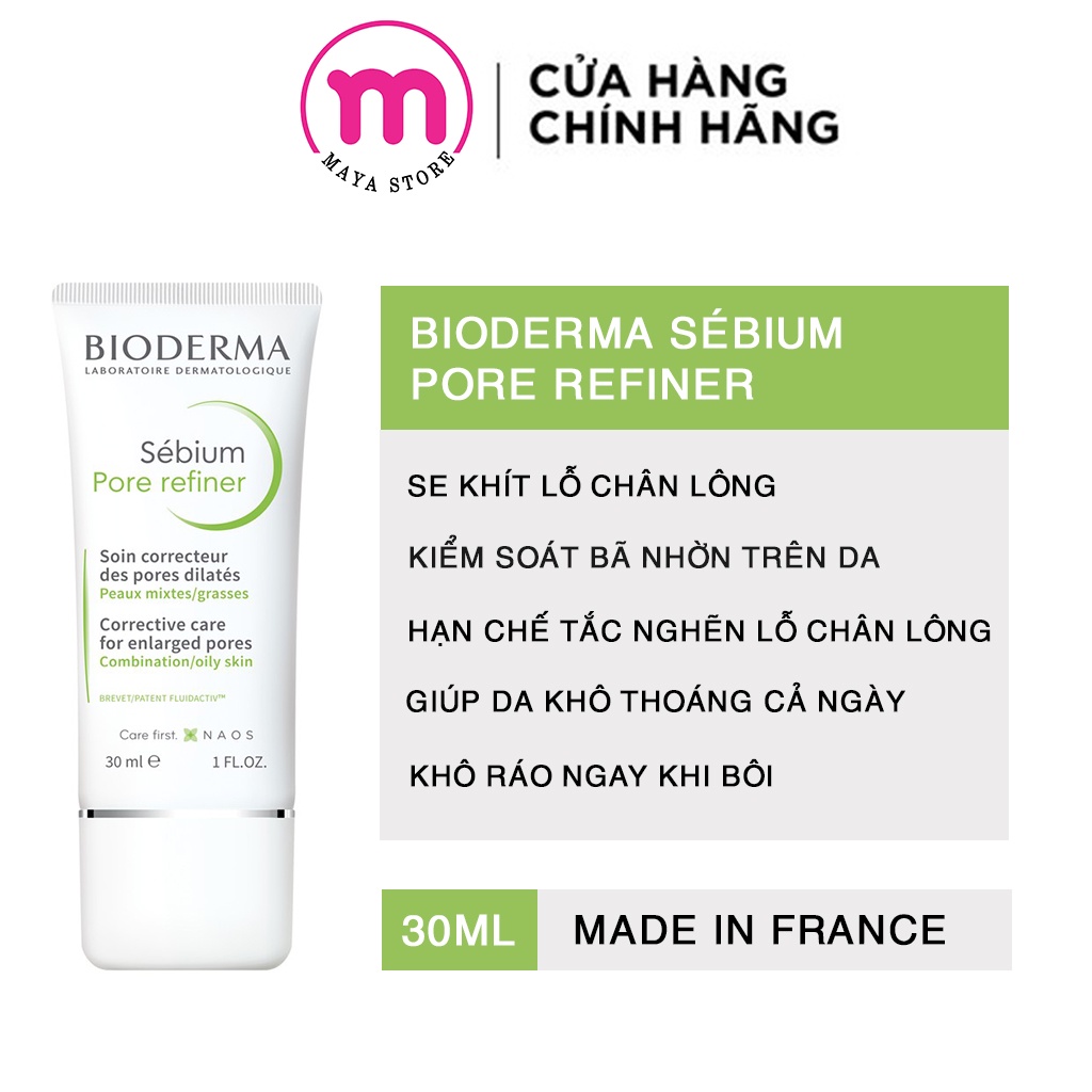 Kem dưỡng Bioderma Pore Refiner 30ml se khít lỗ chân lông