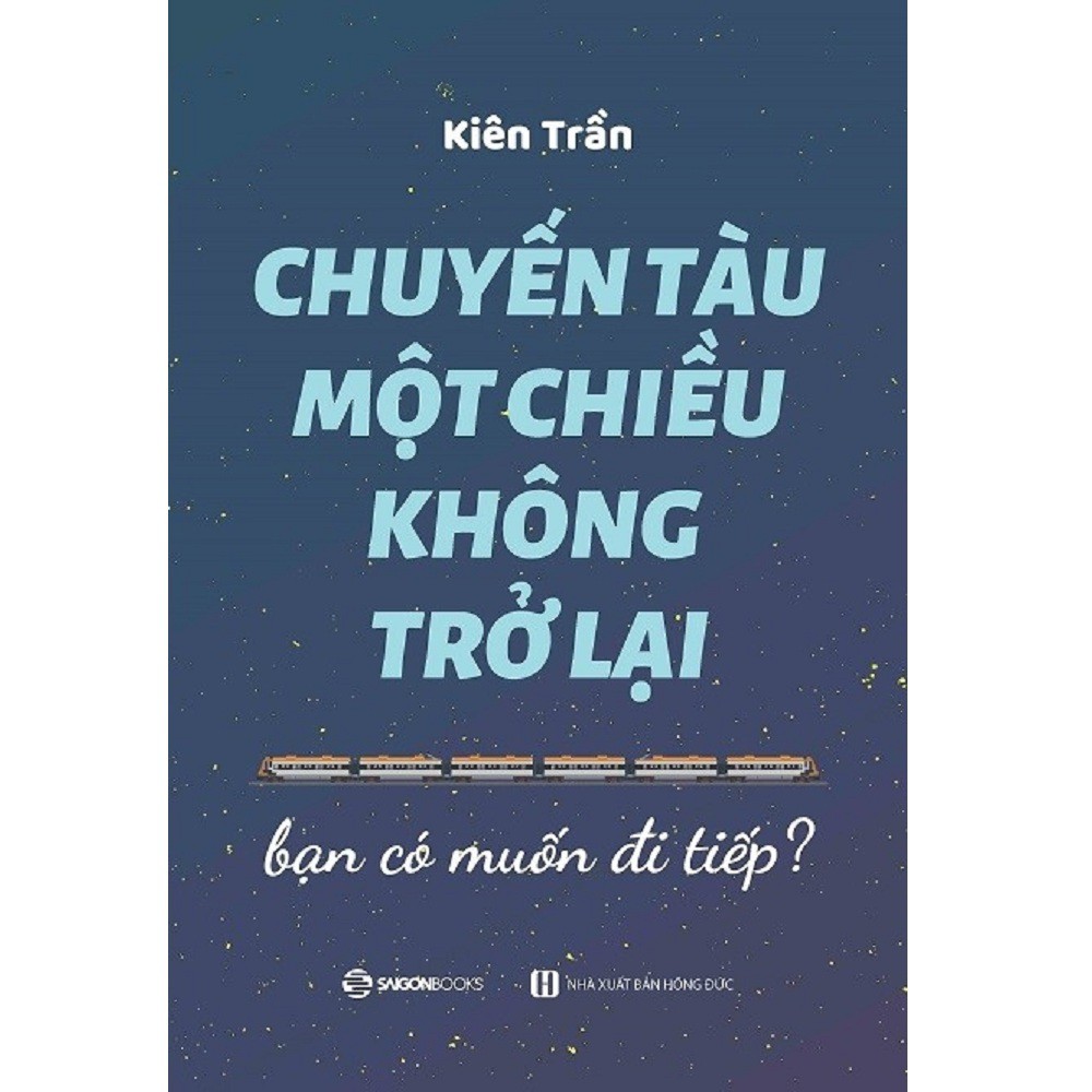 Sách - Combo: Chuyến Tàu Một Chiều Không Trở Lại + Lập Trình Quỹ Đạo Cuộc Đời