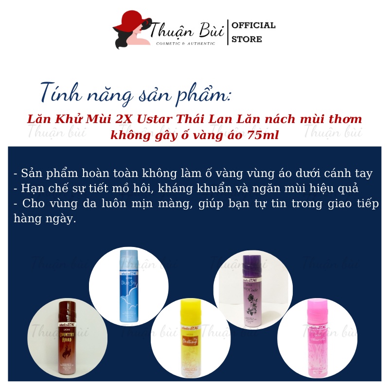 Lăn Nách Khử Mùi 2X Ustar Thái Lan Nam Nữ Đều Dùng Được mùi thơm không gây ố vàng áo 75ml