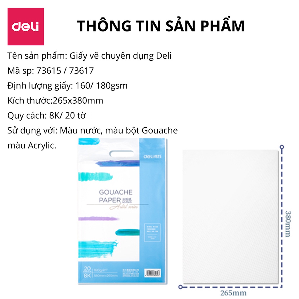 Giấy vẽ chuyên dụng Deli - Gouache - Định lượng 8k 160gsm/180gsm 1 tệp - 73615 / 73617