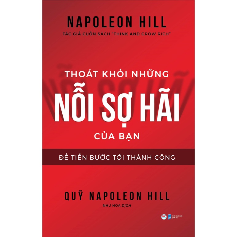 Sách - Thoát Khỏi Những Nỗi Sợ Hãi Của Bạn - Để Tiến Bước Tới Thành Công (TV)