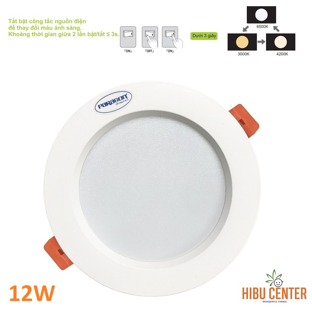 Đèn LED PARAGON Downlight Đổi Màu Dân Dụng (RRDA Series) 7W/ 9W/ 12W. Hàng Chính Hãng - HIBUCENTER