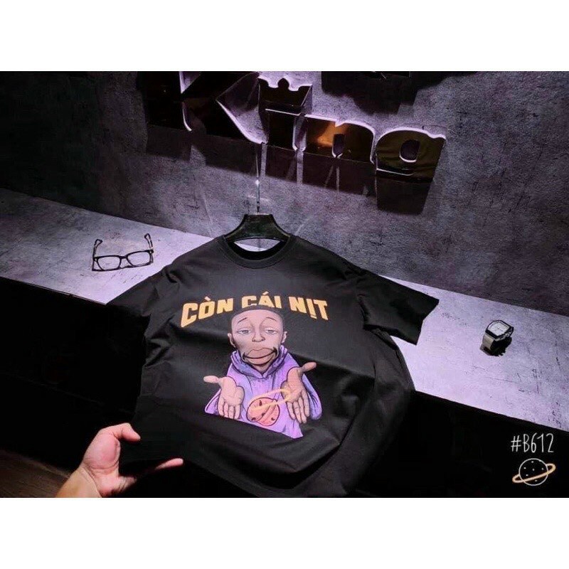Áo thun Unisex Nam Nữ Tay Lỡ in chữ ' CÒN CÁI NỊT ' Cực Chất 2021