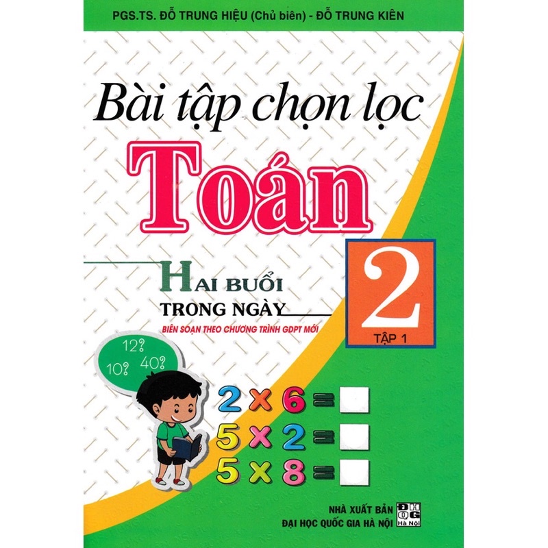 Sách - Bài Tập Chọn Lọc Toán Lớp 2 (Tập 1) - Hai Buổi Trong Ngày