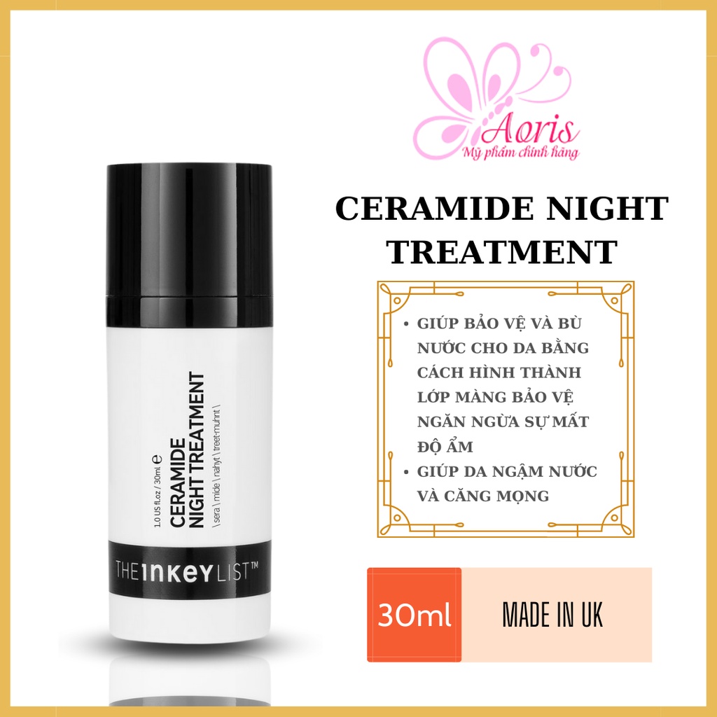 Kem dưỡng ẩm The INKEY List Ceramide Night Treatment - 30ml