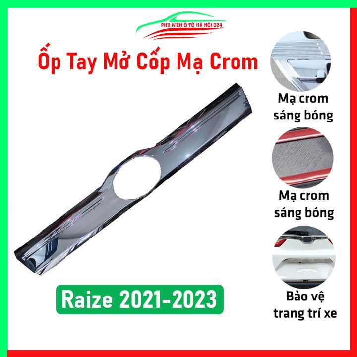 Ốp tay mở cốp mạ crom Raize 2021-2023 trang trí xe chống va đập hiệu quả