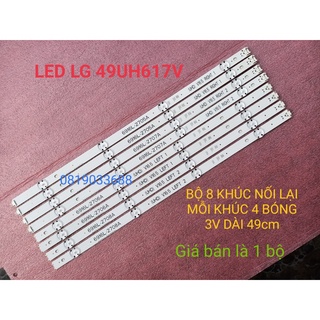 Led tivi lg 49uh617v 49uh617 mới 100% hàng zin hãng, bộ gồm 8 khúc nối lại thành 4 thanh, mỗi khúc 4 bóng 3v, dài 49cm
