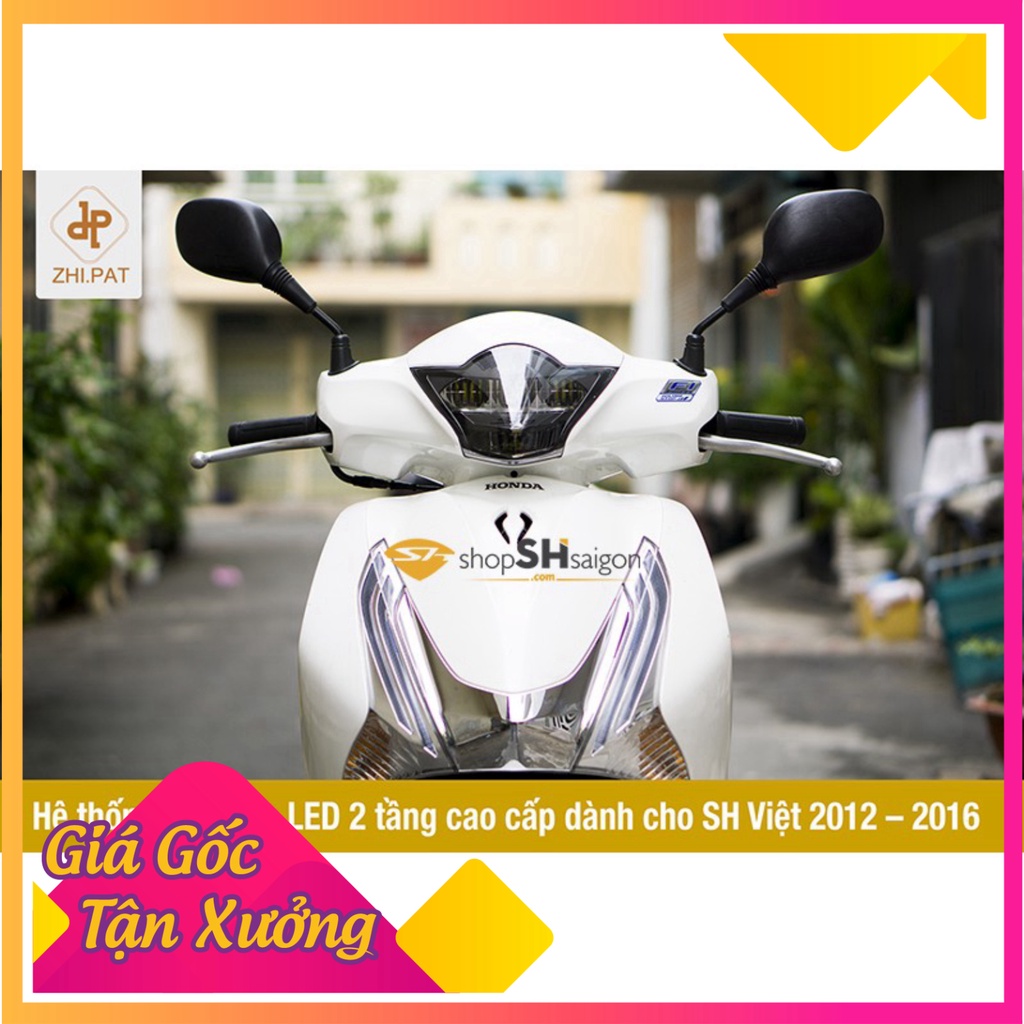 Chóa led 2 tầng Zhi.pat lắp cho đầu Sh Việt 2012-2016 (Ảnh Sp thật)