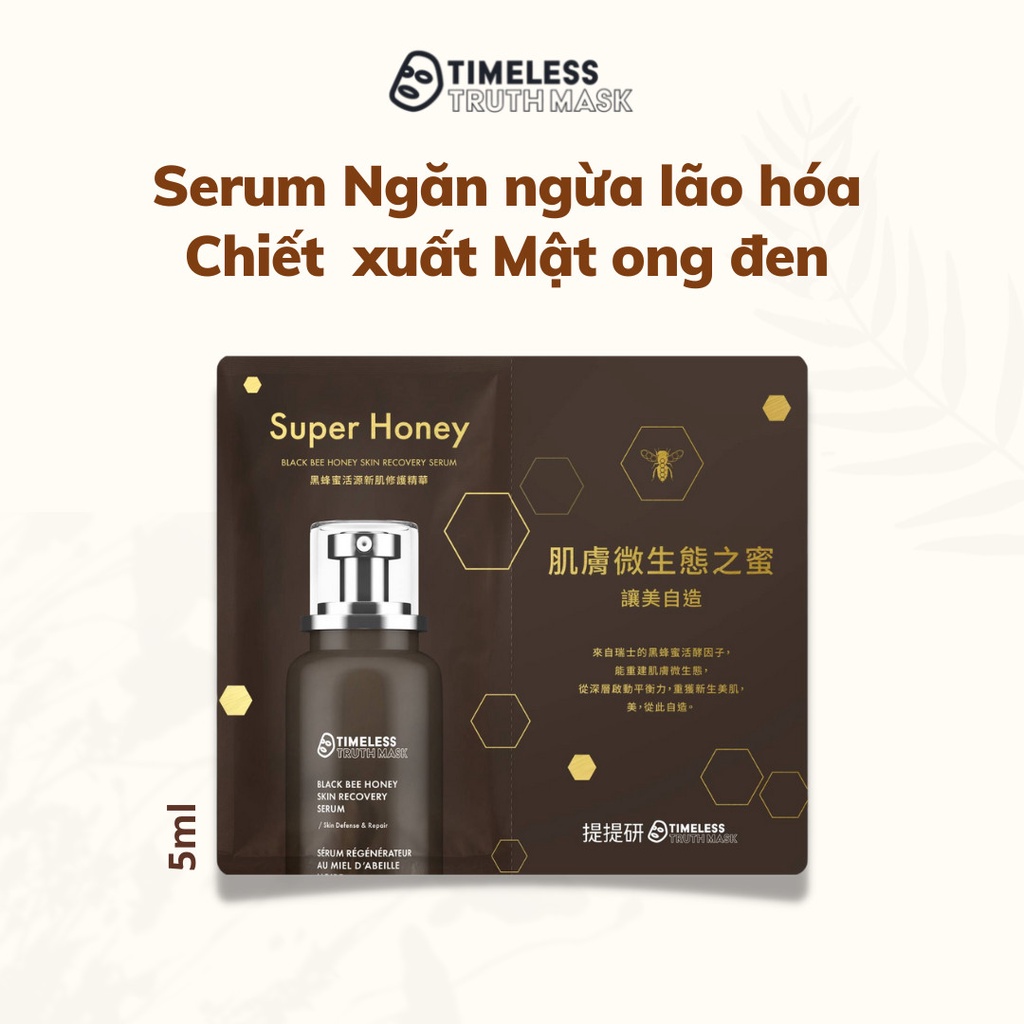 Tinh chất dưỡng da Timeless Truth Mask Chiết Xuất Mật Ong Đen, Phục Hồi Da Săn Chắc, Tăng Cường 5ml