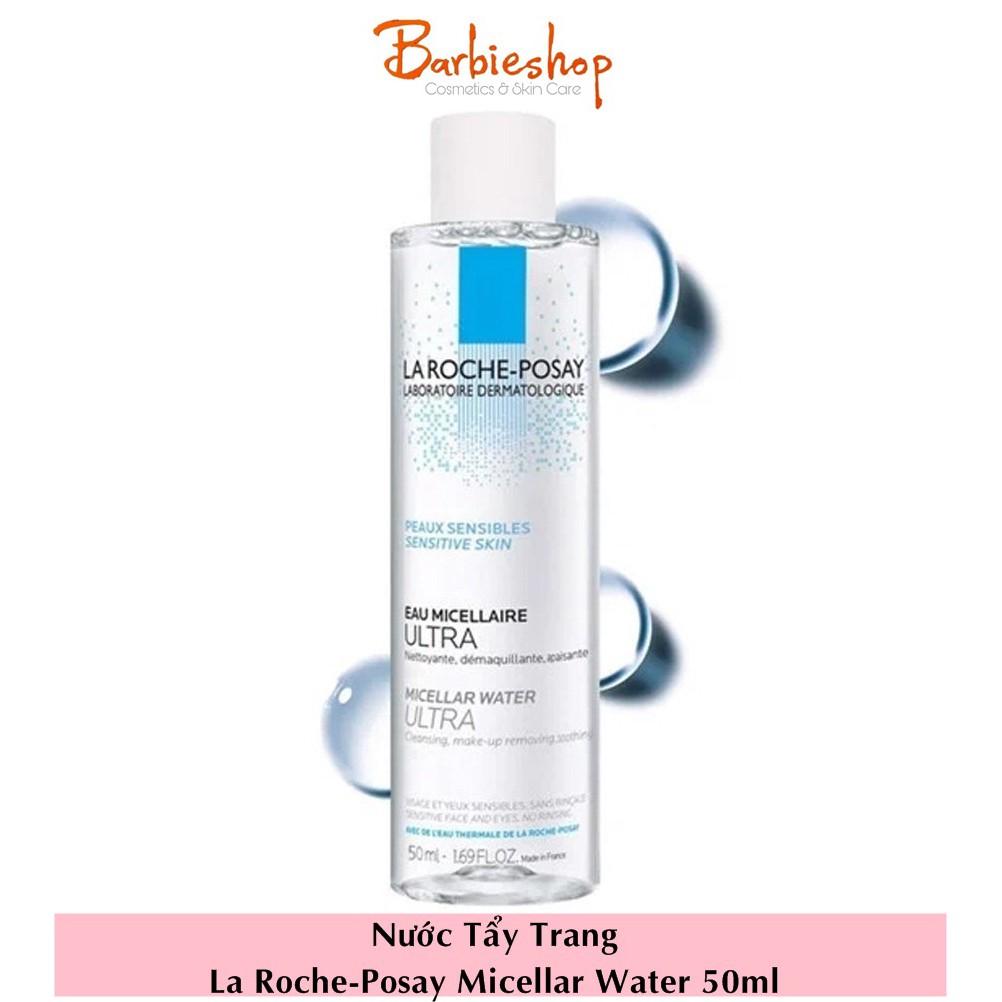 NƯỚC TẨY TRANG LA ROCHE-POSAY EFFACLAR EAU MICELLAR WATER ULTRA 50ML