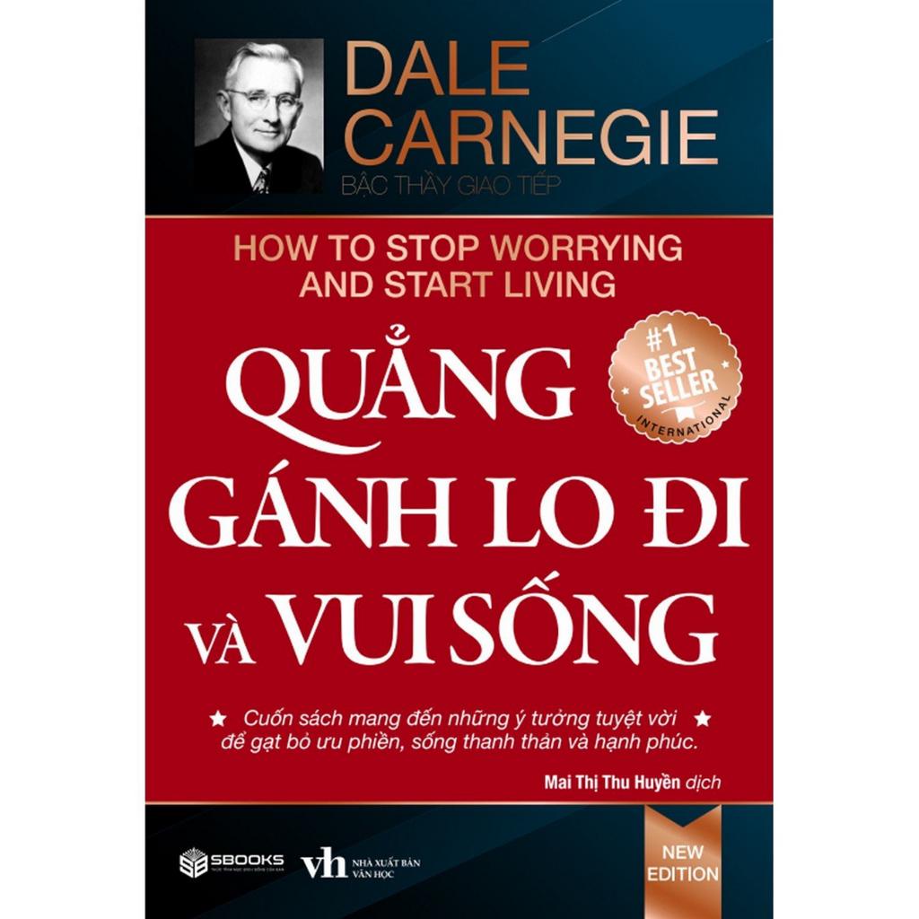 Sách - Quẳng Gánh Lo Đi &amp; Vui Sống (Tái Bản 2023)