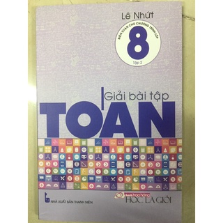 Sách - Giải bài tập toán lớp 8 - Lê Nhứt