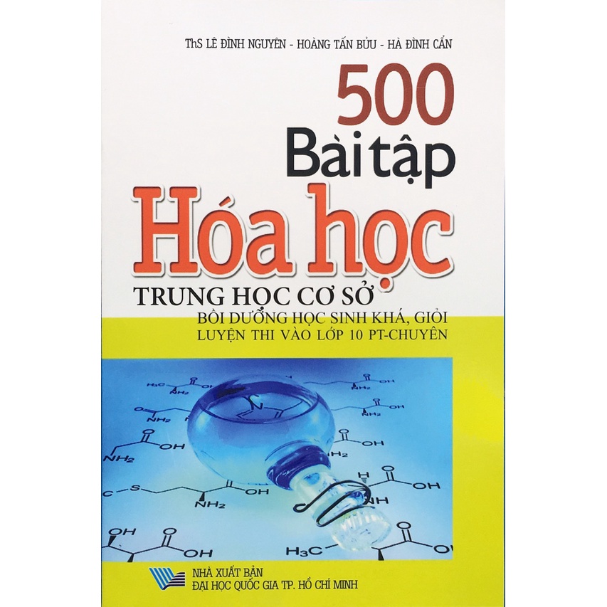 Sách - BH - 500 Bài tập hoá học THCS - Bồi dưỡng học sinh khá giỏi luyện thi vào lớp 10 PT-Chuyên