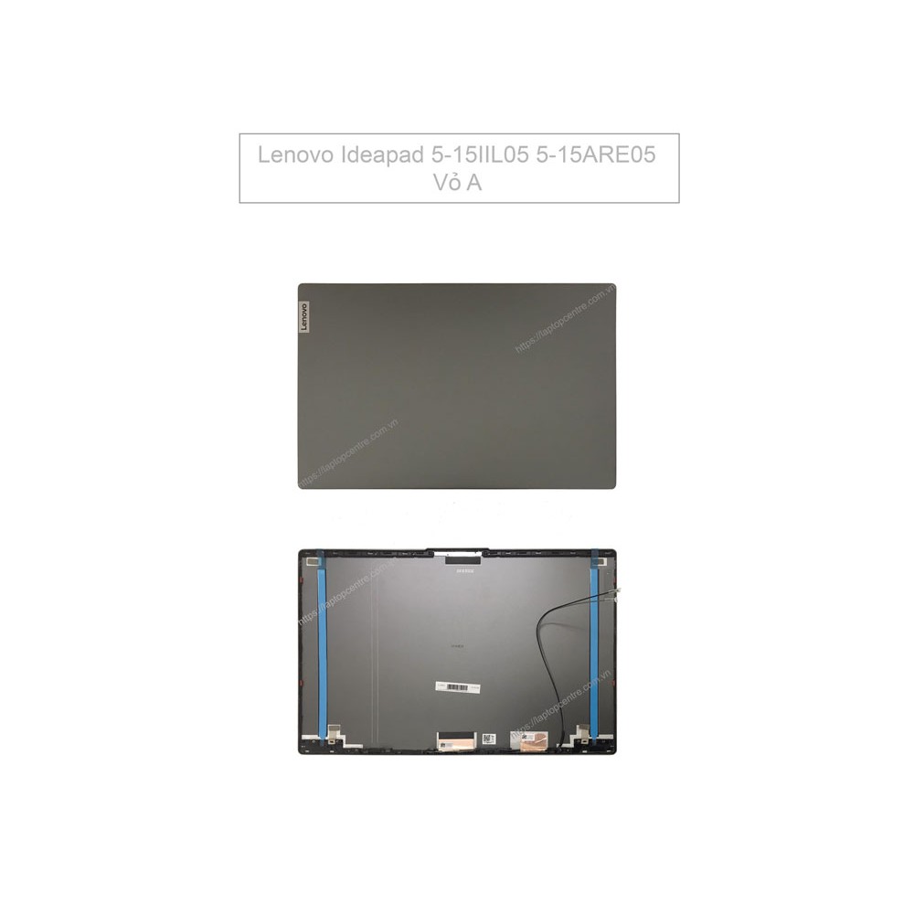 Thay vỏ laptop Lenovo Ideapad 5-15IIL05 5-15ARE05