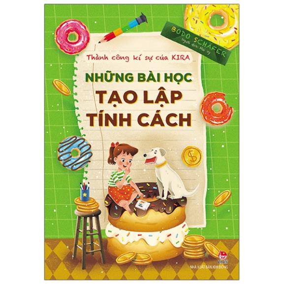 Sách - Thành Công Kí Sự Của Kira - Những Bài Học Tạo Lập Tính Cách - NXB Kim Đồng
