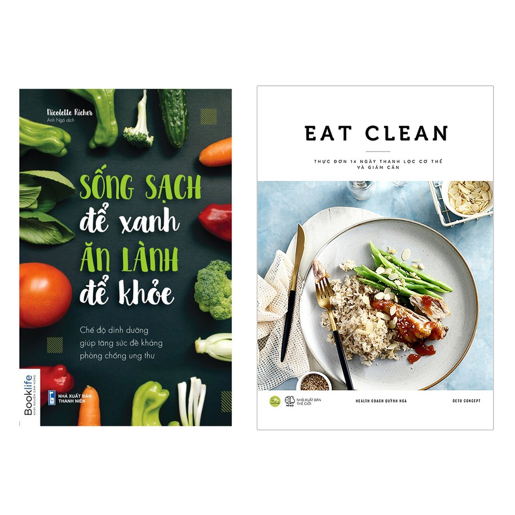 Sách - Combo hai cuốn : Eatclean- Thực Đơn 14 Ngày Thanh Lọc Cơ Thể Và Giảm Cân+ Sống sách để xanh ăn lành để khỏe.