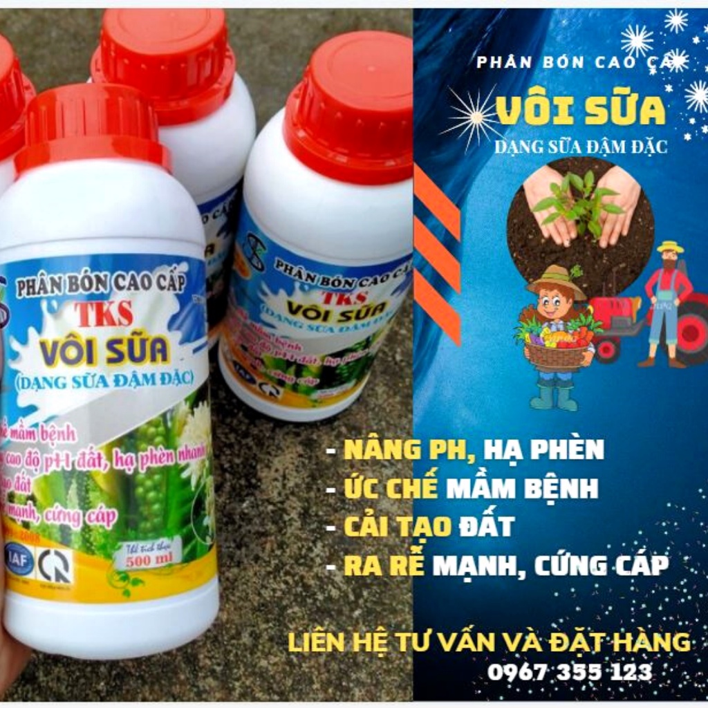 VÔI SỮA 500ml Nâng pH, Hạ Phèn Nhanh, Diệt Nấm Khuẩn, Lành Vết Thương Nhanh, Ngừa Nứt Trái