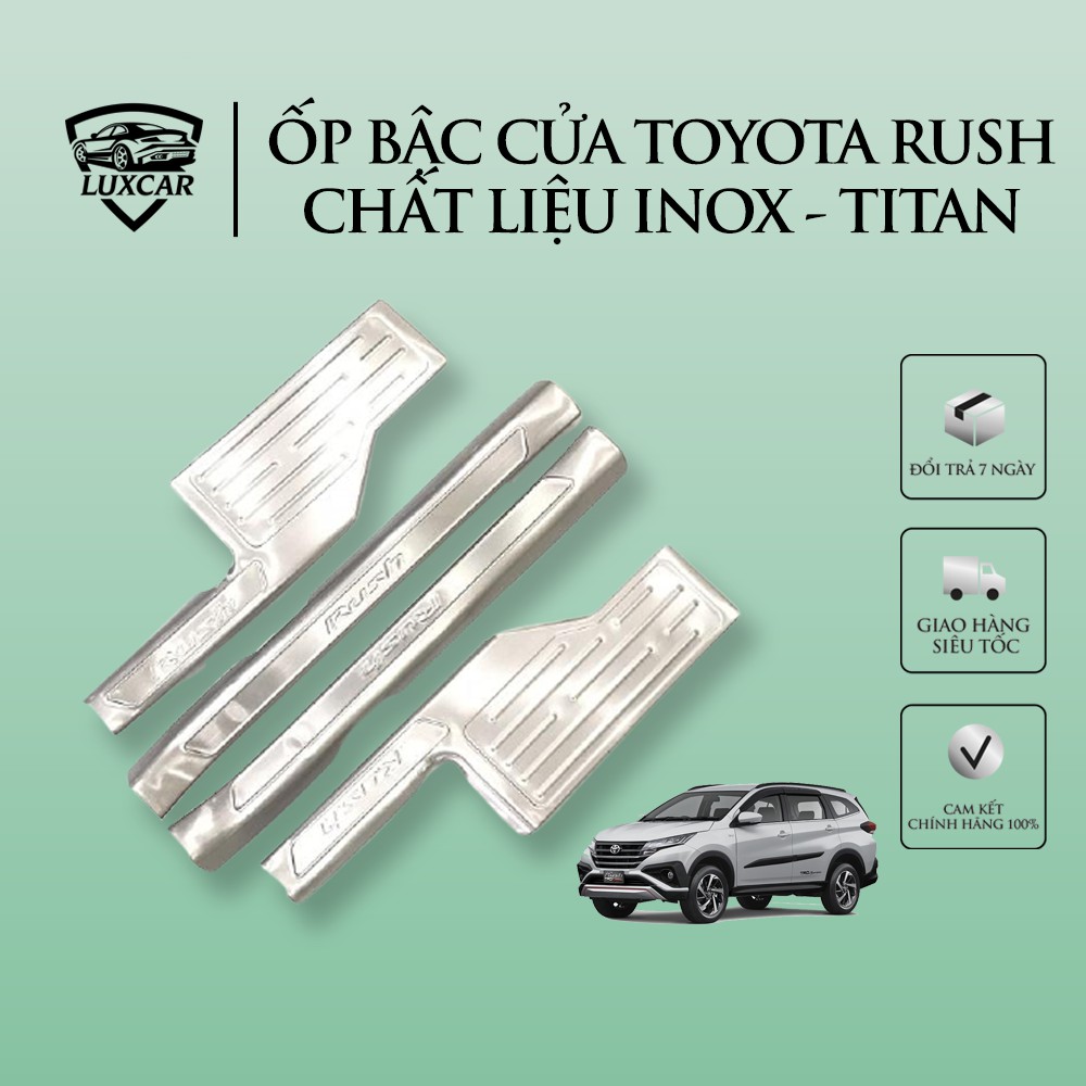 Ốp bậc cửa xe TOYOTA RUSH | LUXCAR chất liệu INOX-TITAN cao cấp