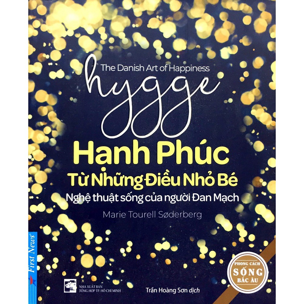 Sách Hygge Hạnh phúc từ những điều nhỏ bé - First News