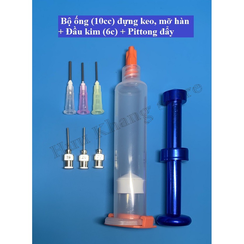 Bộ bơm keo, mỡ hàn 10cc ( ống đựng + pittong đẩy + kim bơm)