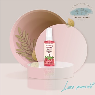 Mini - strawberry pound cake - xịt thơm toàn thân bath & body works body mist