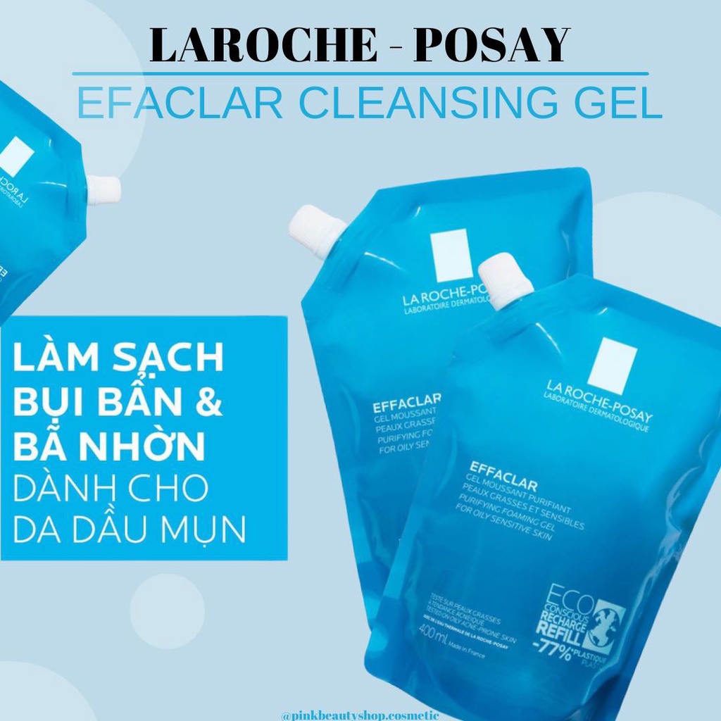 Túi sữa rửa mặt La roche Posay Effaclar Purifying Foaming Gel  Laroche Posay, sữa rửa mặt cho da dầu mụn, nhạy cảm 400m | BigBuy360 - bigbuy360.vn