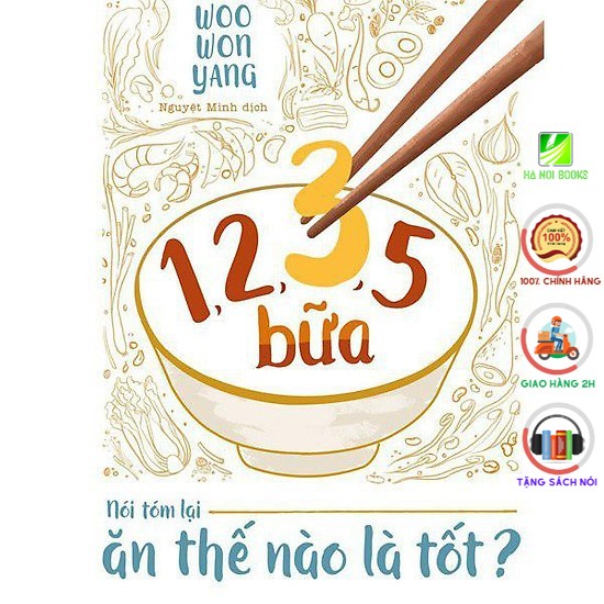 Sách - 1,2,3,5 Bữa - Nói Tám Lại Ăn Thế Nào Là Tốt - Thái Hà Books