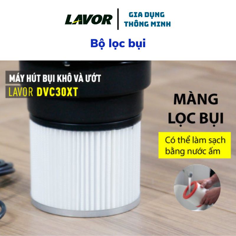 Máy hút bụi công nghiệp Lavor DVC30XT hút bụi gia đình - hút cả bụi khô và ướt công suất lớn với bình chứa bụi 30 lít