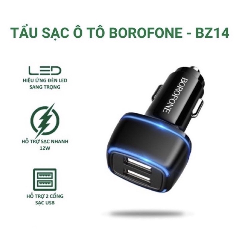 Tẩu sạc ô tô, tẩu sạc xe hơi chính hãng Borofone BZ14 sạc nhanh có đèn led sang trọng