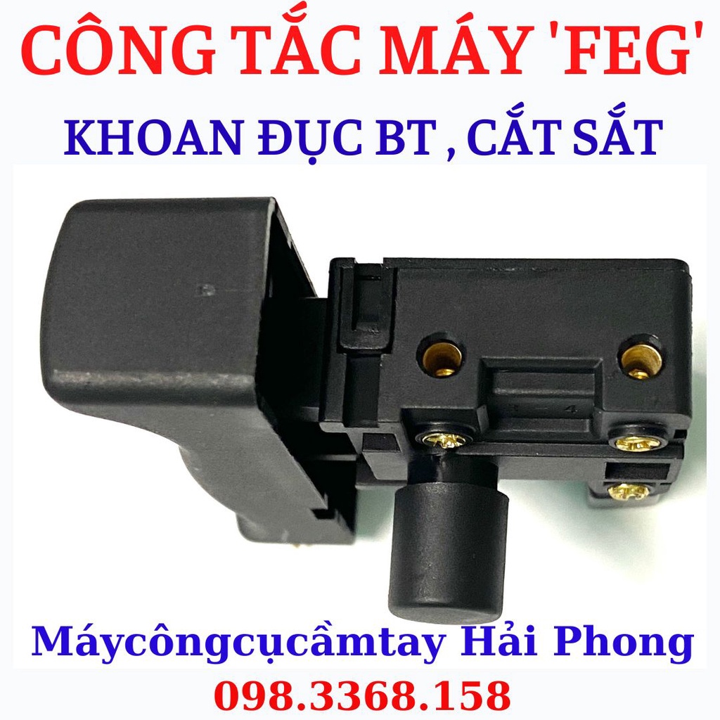 Công tắc máy Khoan đục bê tông , máy cắt kim loại ...dùng cho 'FEG' , 'DEAWATT'... 100V/250V - 50/60 Hz - 10A