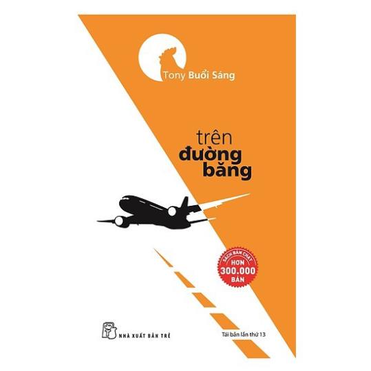 Sách Tony Buổi Sáng Trên Đường Băng - NXB Trẻ
