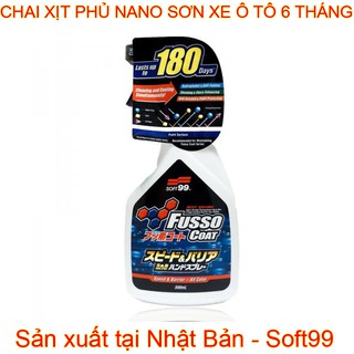 Chai xịt phủ nano sơn xe ô tô 6 tháng Fusso Coat Speed & Barrier Hand Spray W-208 Soft99 Japan