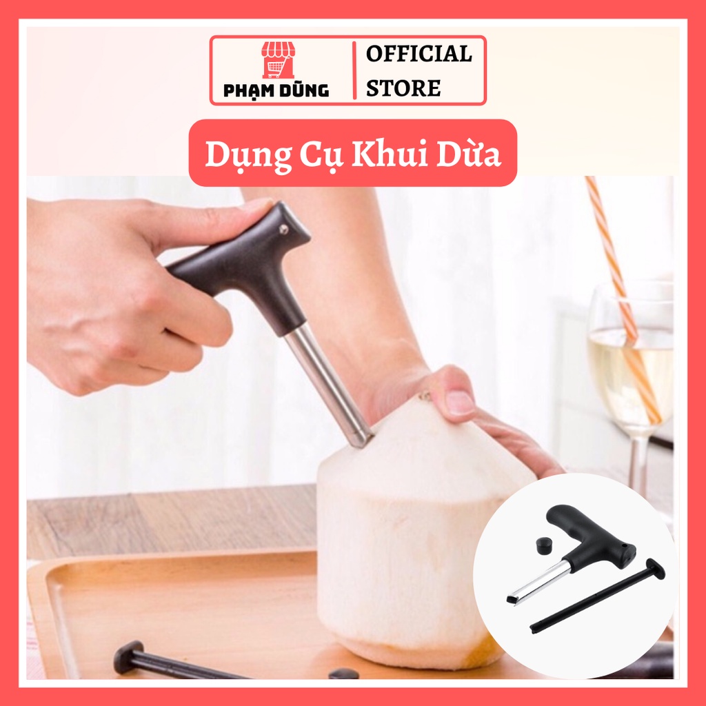 Dụng Cụ Khui Dừa Bằng Tay Siêu Nhanh Tiện Lợi
