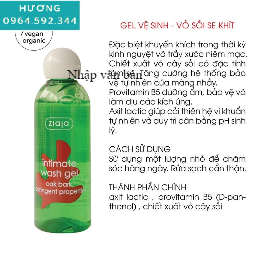 Dung Dịch Vệ Sinh Phụ Nữ Intima Ziaja Vỏ Sồi Se Khít Intimate Wash Gel Oak Bark Astringent Properties - Chai 2