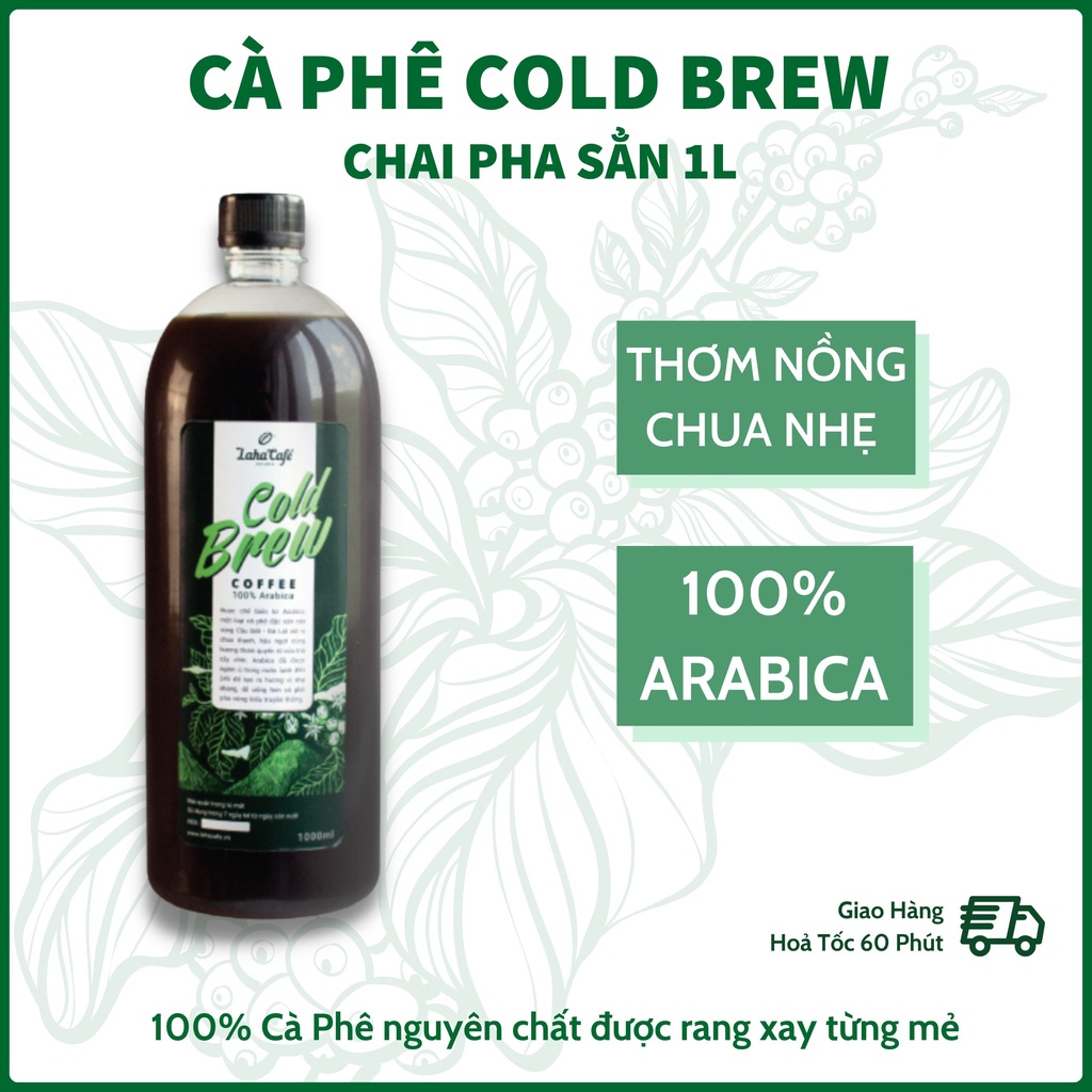 [Q. Bình Thạnh] Cà phê Cold Brew chai 1 Lít, cà phê pha lạnh sử dụng Arabica Cầu Đất hảo hạng từ Laha Cafe