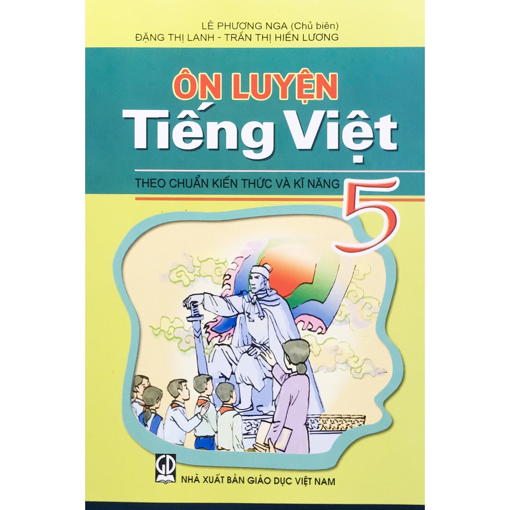 Sách- Ôn luyện Tiếng Việt lớp 5 (theo chuẩn kiến thức và kĩ năng)