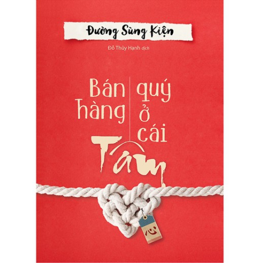 Sách - Bán Hàng Quý Ở Cái Tâm