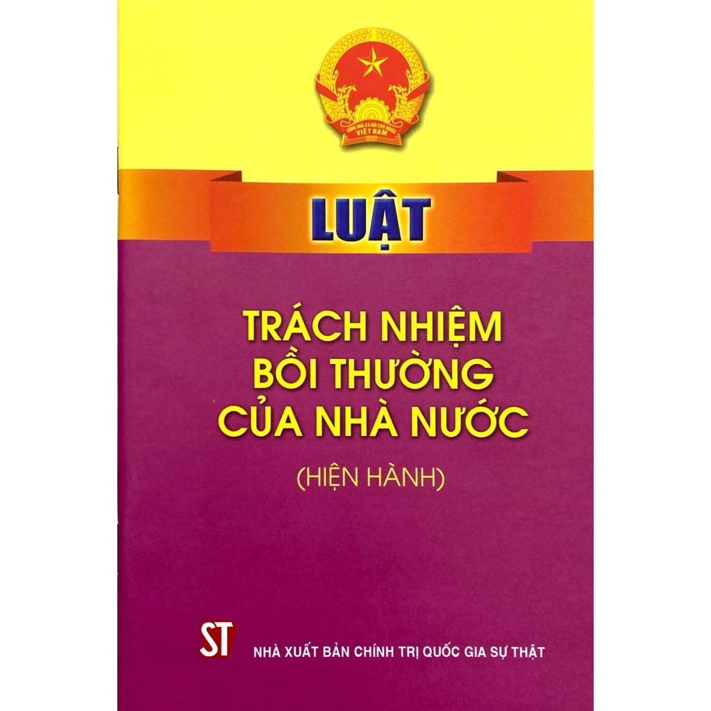 Sách - Luật trách nhiệm bồi thường của nhà nước hiện hành (B23)