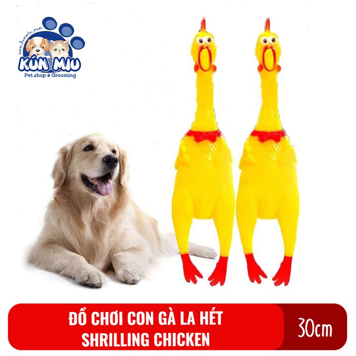 Đồ chơi con gà la hét cho chó mèo, shrilling chicken Kún Miu, gà la hét cỡ to 31cm