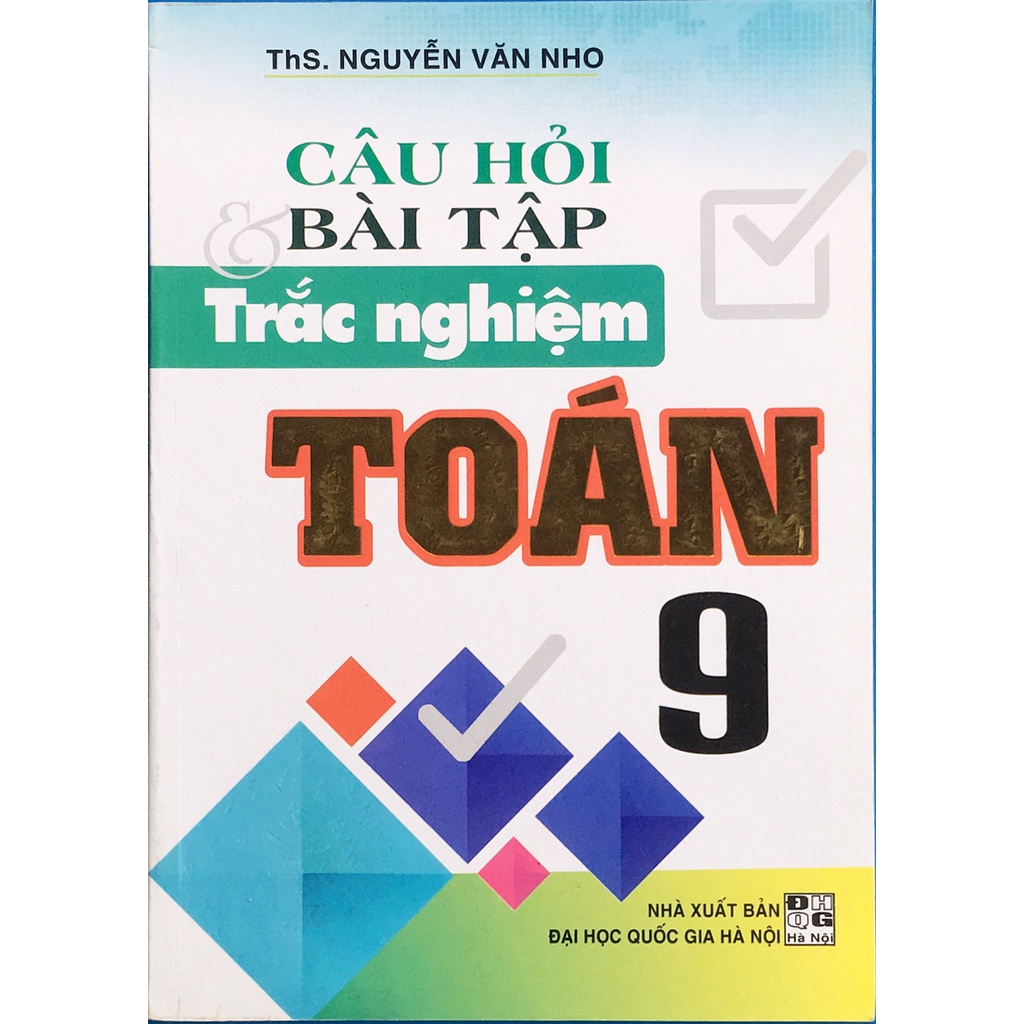 Sách-Câu hỏi bài tập trắc nghiệm Toán Lớp 9