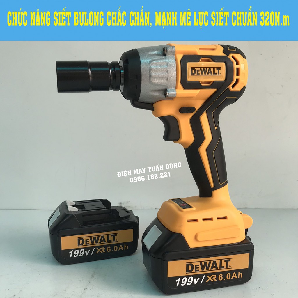 Máy siết bulong dùng pin DeWalt 199V - 3 ĐÈN LED Tặng 01 đầu chuyển vít + 01 khẩu 22