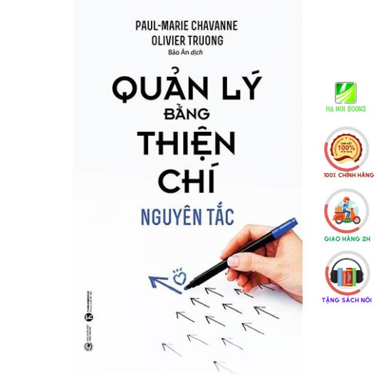 Sách - Quản lý bằng thiện chí - Nguyên tắc - Thái Hà Books