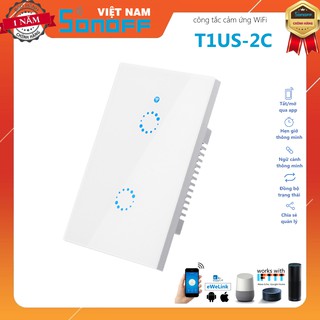 Công Tắc Sonoff Touch Cảm Ứng Âm Tường 2 Kênh Điều Khiển Wifi T1 US 2C (Chữ Nhật)