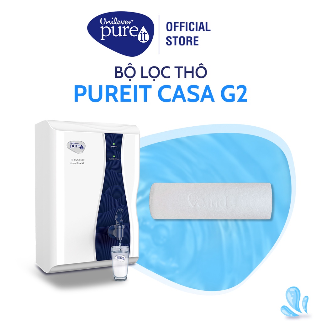 Lõi lọc thô Pureit Ultima, Pureit Casa và Pureit Casa G2