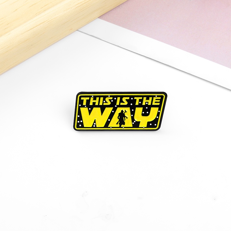 Ghim cài áo hình chữ This Is The Way vui nhộn thời trang