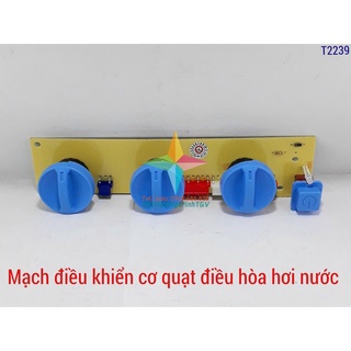 Bộ mạch đa năng điều khiển cơ cho quạt điều hòa hơi nước
