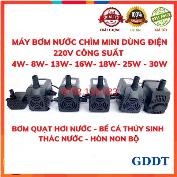 Máy bơm nước chìm mini 4W 8W 13W 16W 18W 25W 30W điện 220V, Bơm quạt hơi nước, Bể cá thủy sinh, Hòn non bộ